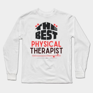 Physical Therapist Gift Long Sleeve T-Shirt